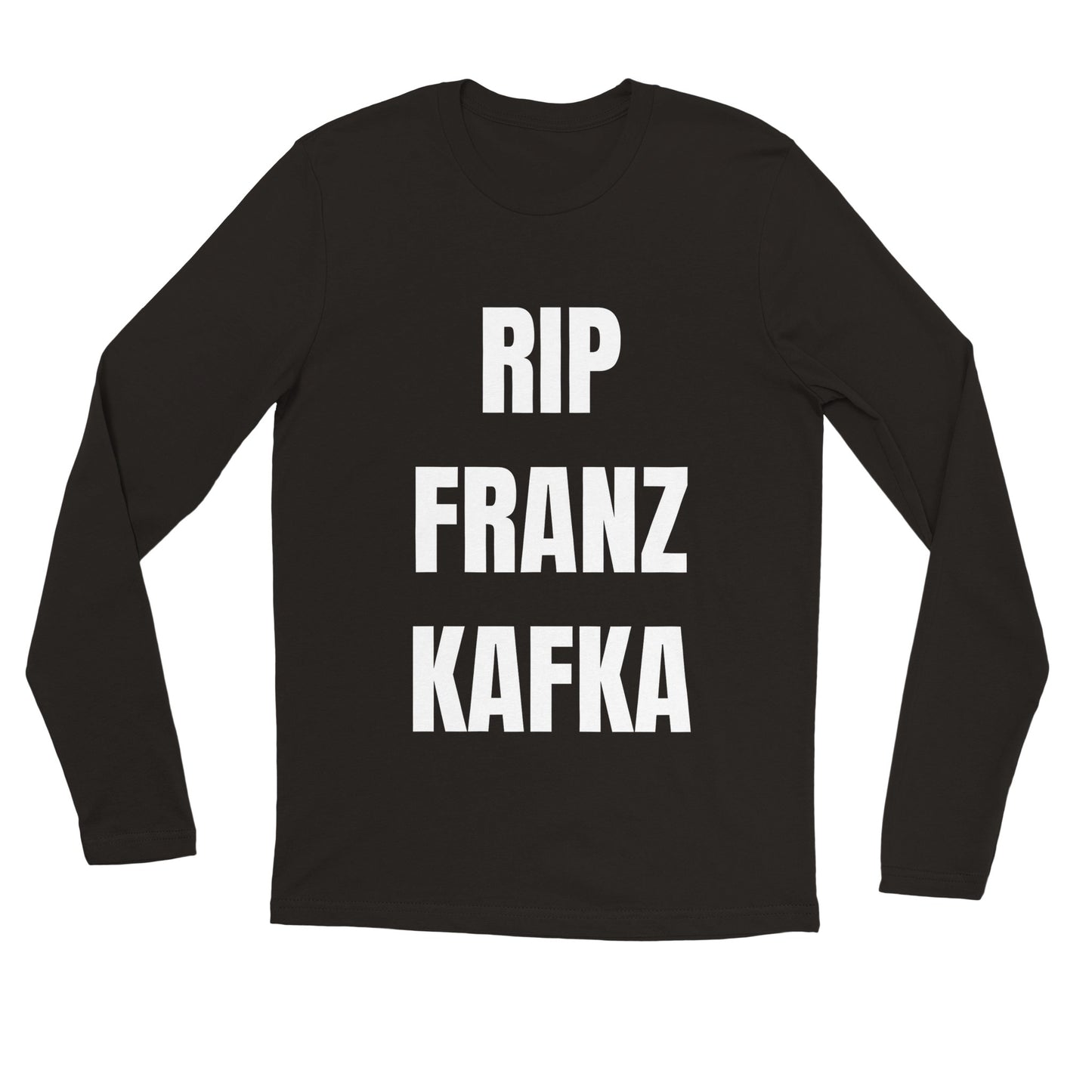 RIP FRANZ KAFKA Longsleeve